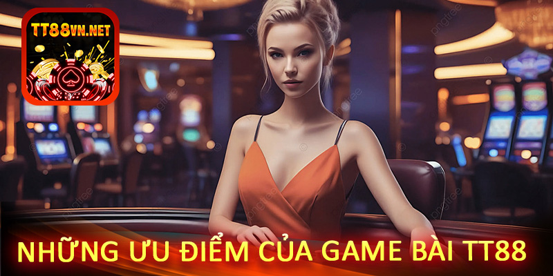 Tại sao game bài tt88 là thịnh hành như vậy?