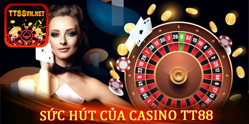 Điều gì đã tạo nên sức hút cho casino tt88?