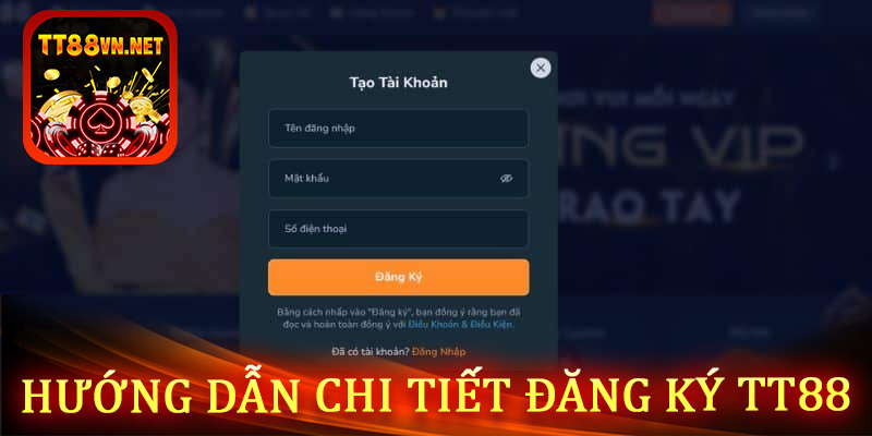 Hướng dẫn chi tiết đăng ký tt88